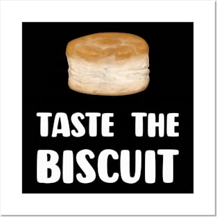 Taste The Biscuit Posters and Art